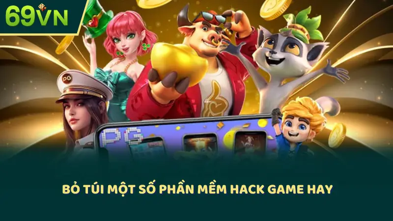 Bỏ túi một số phần mềm hack game hay